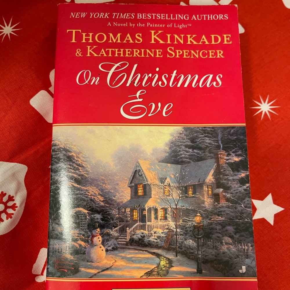 Thomas Kinkade and Kathleen Spencer book -On Christmas Eve